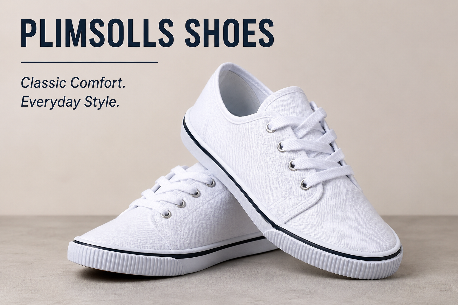 White plimsolls shoes on a clean surface with a minimal background and bold text highlighting “Plimsolls Shoes” and comfort-focused styling message.