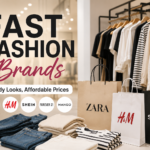 Fast Fashion Brands displayed in a modern clothing store with trendy apparel, stylish outfits, and affordable fashion collections for everyday shoppers.