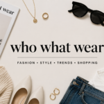 Who What Wear complete style guide showcasing modern fashion trends, timeless wardrobe essentials, and chic accessories for everyday outfits.